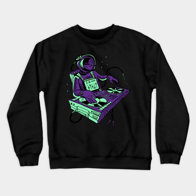 Dj Astronaut Space Man Disc Jockey Crewneck Sweatshirt by UNDERGROUNDROOTS